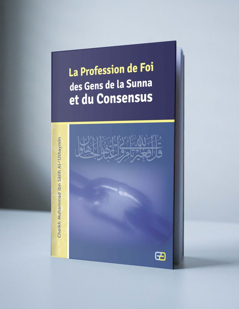 La Profession De Foi Des Gens De La Sunnah Et Du Consensus Editions Anas